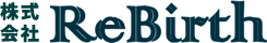 株式会社ＲｅＢｉｒｔｈ