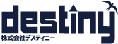 株式会社デスティニー