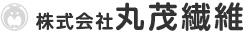 株式会社丸茂繊維