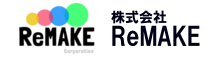 株式会社ＲｅＭＡＫＥ