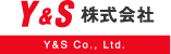 Ｙ＆Ｓ株式会社