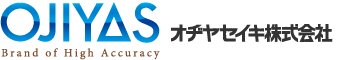 オヂヤセイキ株式会社