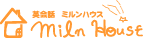株式会社ミルンハウス
