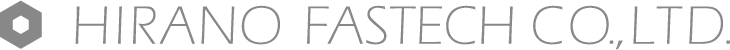 株式会社ヒラノファステック