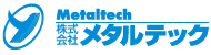 株式会社メタルテック
